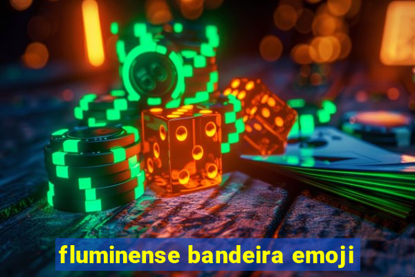 fluminense bandeira emoji